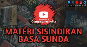 MATERI SISINDIRAN BAHASA SUNDA