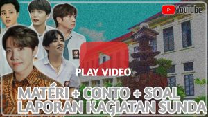 MATERI LAPORAN KEGIATAN BAHASA SUNDA