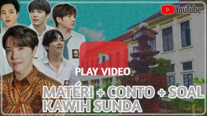 MATERI KAWIH SUNDA KELAS X