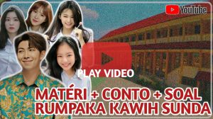 MATERI RUMPAKA KAWIH BAHASA SUNDA SMP KELAS 8