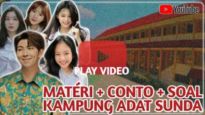 MATERI BAHASAN KAMPUNG ADAT SUNDA SMP KELAS 9