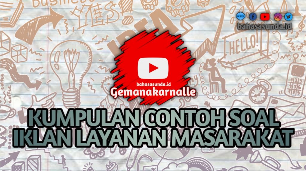 50+ KUMPULAN SOAL IKLAN LAYANAN MASARAKAT