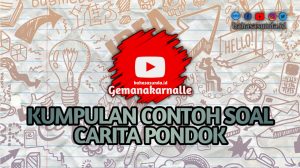 50+ KUMPULAN SOAL CARITA PONDOK SUNDA