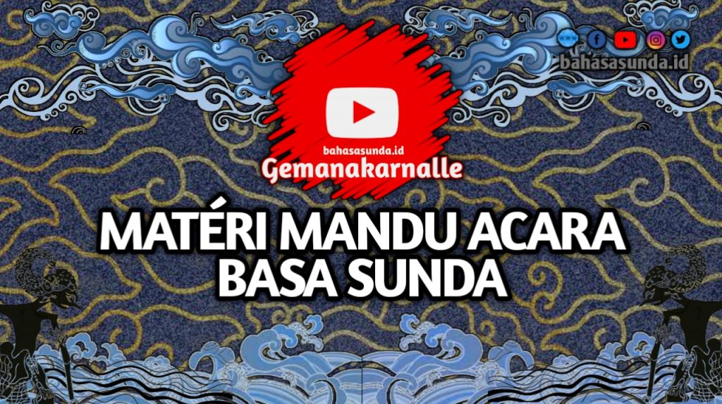 MATERI MANDU ACARA BASA SUNDA SMP KELAS 8