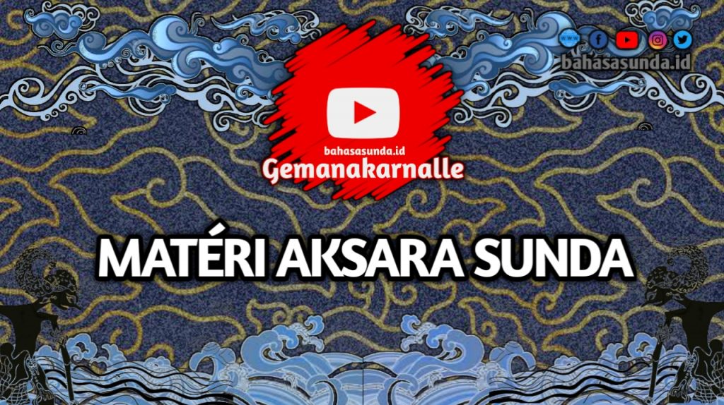 MATERI AKSARA SUNDA SMP KELAS 7 MATERI AKSARA SUNDA SMP KELAS 7