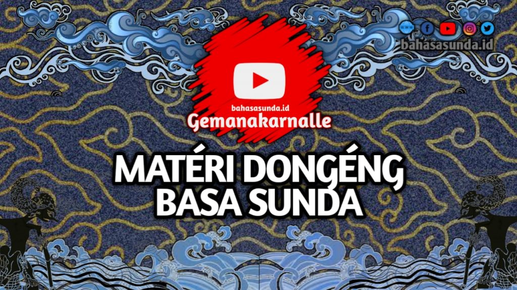 MATERI DONGENG BAHASA SUNDA SMP KELAS 7