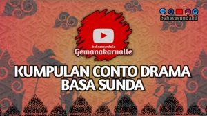CONTOH DRAMA BAHASA SUNDA