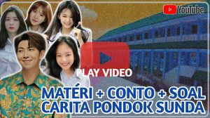 50+ KUMPULAN SOAL CARITA PONDOK SUNDA
