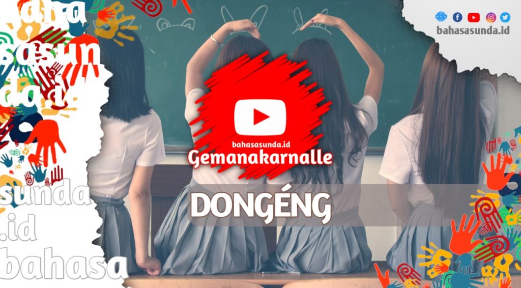 DONGENG BASA SUNDA SMA KELAS 10
