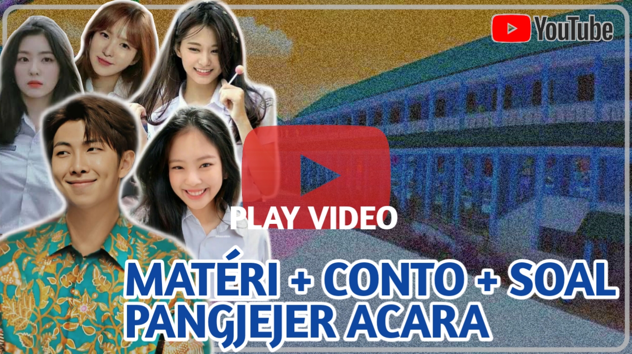 MATERI PANGJEJER ACARA BASA SUNDA SMP KELAS 8