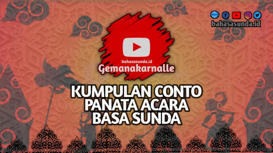 CONTOH PANATA ACARA PATURAY TINEUNG BAHASA SUNDA