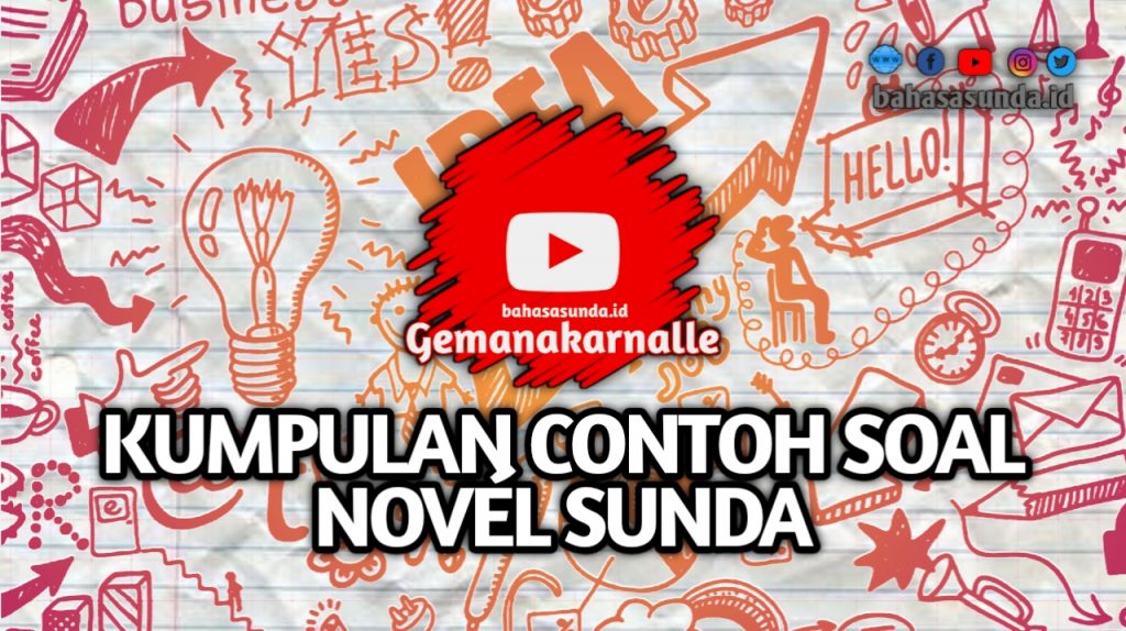 KUMPULAN SOAL NOVEL BASA SUNDA SMA KELAS 11