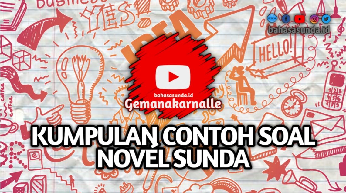 KUMPULAN SOAL NOVEL BASA SUNDA SMA KELAS 11