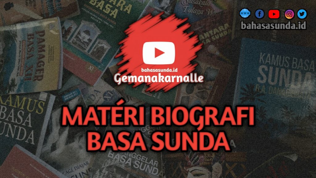 MATERI BIOGRAFI BAHASA SUNDA