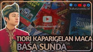 TIORI KAPARIGELAN MACA BASA SUNDA