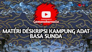 MATERI BAHASAN KAMPUNG ADAT SUNDA SMP KELAS 9